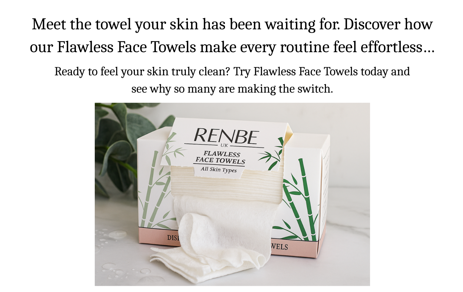 RENBE Flawless Face Towels box open with towels spilling forward on a white marble counter, biodegradable disposable bamboo towels styled with eucalyptus.